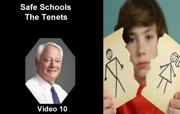 Safe Schools - The Tenets. (Part 1)