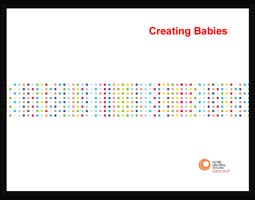 Creating Babies