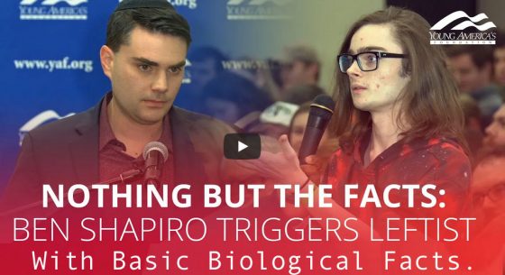 NOTHING BUT THE FACTS - Ben Shapiro triggers leftist with basic biology facts